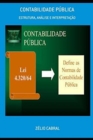 Contabilidade Publica : Estrutura, Analise E Interpretacao - Book