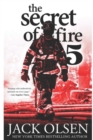 The Secret of Fire 5 : A Novel of Suspense - Book