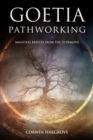 Goetia Pathworking : Magickal Results from The 72 Demons - Book