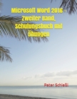 Microsoft Word 2016 - Zweiter Band, Schulungsbuch mit UEbungen - Book