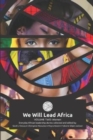We Will Lead Africa : Volume Two: Women - Book