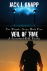 Veil of Time : A Paranormal-ESP Thriller - Book