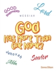 God Has More Than One Name? - Book