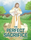 The Perfect Sacrifice - Book