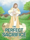 The Perfect Sacrifice - Book