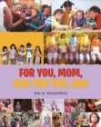 For You, Mom, and You Too, Dad - eBook