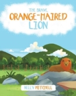 The Brave Orange-Haired Lion - Book