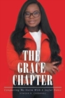 The Grace Chapter : Conquering The Storm With A Joyful Dance - Book
