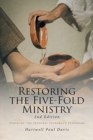 Restoring the Five-Fold Ministry : Avoiding the Pastoral Supremacy Syndrome - Book