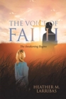 The Voice of Faith : The Awakening Begins - Book