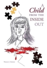 A Child from the Inside Out - Book