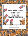 The Amazing Writer and His Five Pencils - Book