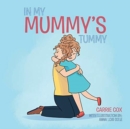 In My Mummy's Tummy - Book