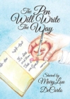 The Pen Will Write The Way - Book