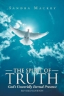 The Spirit of Truth : God's Unworldly Eternal Presence - Book