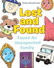 Lost and Found : Found An Unexpected Family - Book