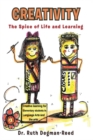 Creativity : The Spice of Life and Learning - eBook