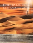 Understanding God and His Word - eBook