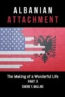 The Making of a Wonderful Life : Albanian Attachment - Book