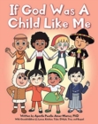 If God Was A Child Like Me - Book