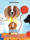 Romeo and the Beastly Bullies - Book