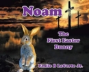 Noam-The First Easter Bunny - Book