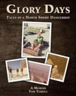 Glory Days : Tales of a North Shore Dangerboy - Book