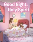 Good Night, Holy Spirit - Book