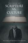 The Book of Scripture vs. Culture - eBook