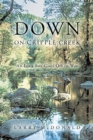 Down on Cripple Creek : An Iowa Boy Goes Off to War - Book