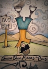 Sonny Shoe Misses the Bus - Book