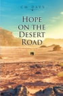 Hope on the Desert Road - eBook