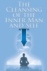 The Cleansing of the Inner Man and Self - eBook