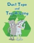 Duct Tape and Tag-A-Long - Book