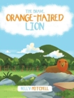 The Brave Orange-Haired Lion - Book