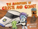 The Adventures of Celeste and Comet - Book