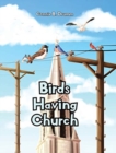 Birds Having Church - Book
