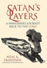 Satan's Layers : A Wanderer's Journey Back to the Lord - Book