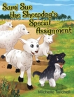 Sami Sue the Sheepdog's Special Assignment - Book