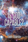 Is God Capable? - Book