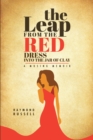 The Leap from the Red Dress into the Jar of Clay : A Musing Memoir - eBook