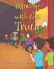 Dancing with the Truth - eBook