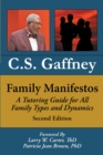 Family Manifestos : A Tutoring Guide for All Family Types and Dynamics: Second Edition - eBook