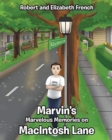 Marvin's Marvelous Memories on MacIntosh Lane - Book