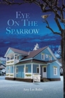 Eye On The Sparrow - Book