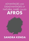 Advantages and Disadvantages of Natural Hairs Called Afros - Book