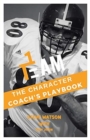 The Character Coach's Playbook - Book