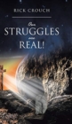 Our Struggles are Real! - Book