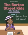 The Barton Street Kids : The Sunday School Lesson - Book
