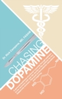 Chasing Dopamine - Book